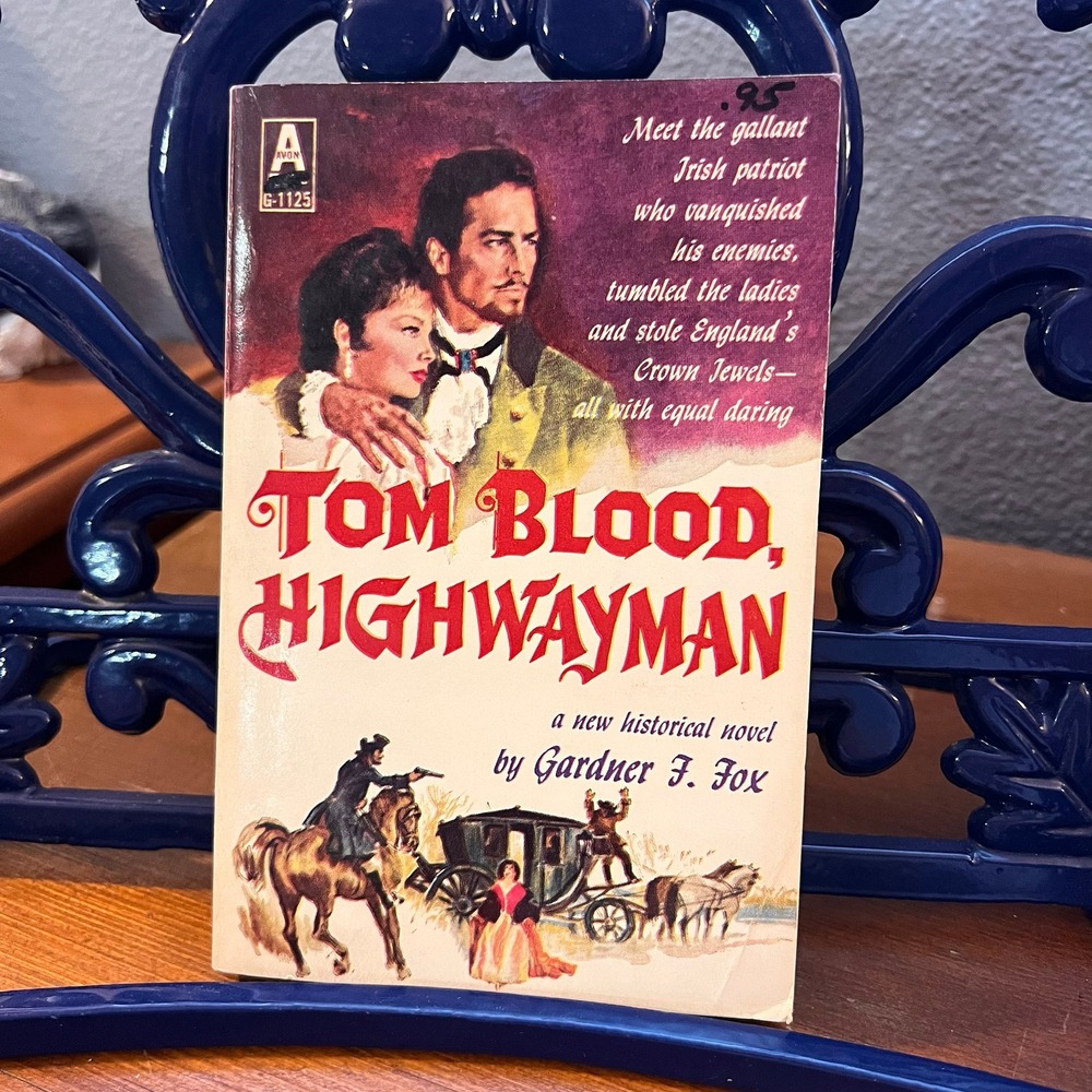 Tom Blood, Highwayman by‎ Gardner F. Fox (Vintage Paperback Book) - 1962